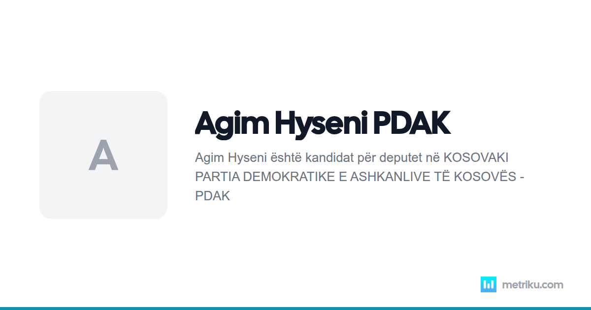 Agim Hyseni - Biografia dhe Vlerësimet | Metriku